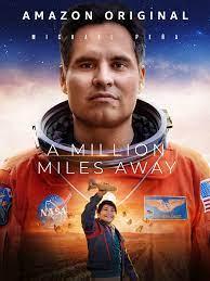 A Million Miles Away film poster showing astronaut and child