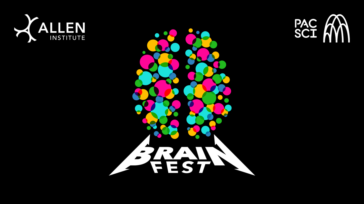 Logos for the Allen Institute, Pacific Science Center, and Brain Fest 2024; main graphic is multicolored dots arranged to look like the human brain on an all black background