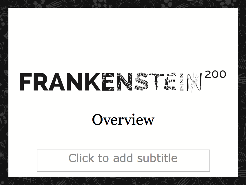 screen shot of a computer file of Frankenstein200 overview PowerPoint slides