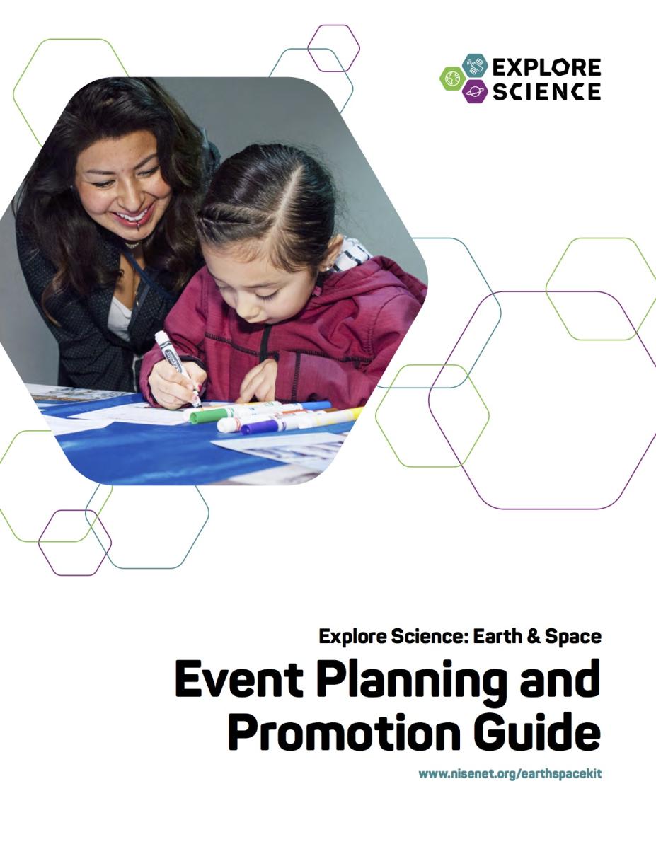 Explore Science: Earth and Space 2017 Event Planning and Promotion Guide
