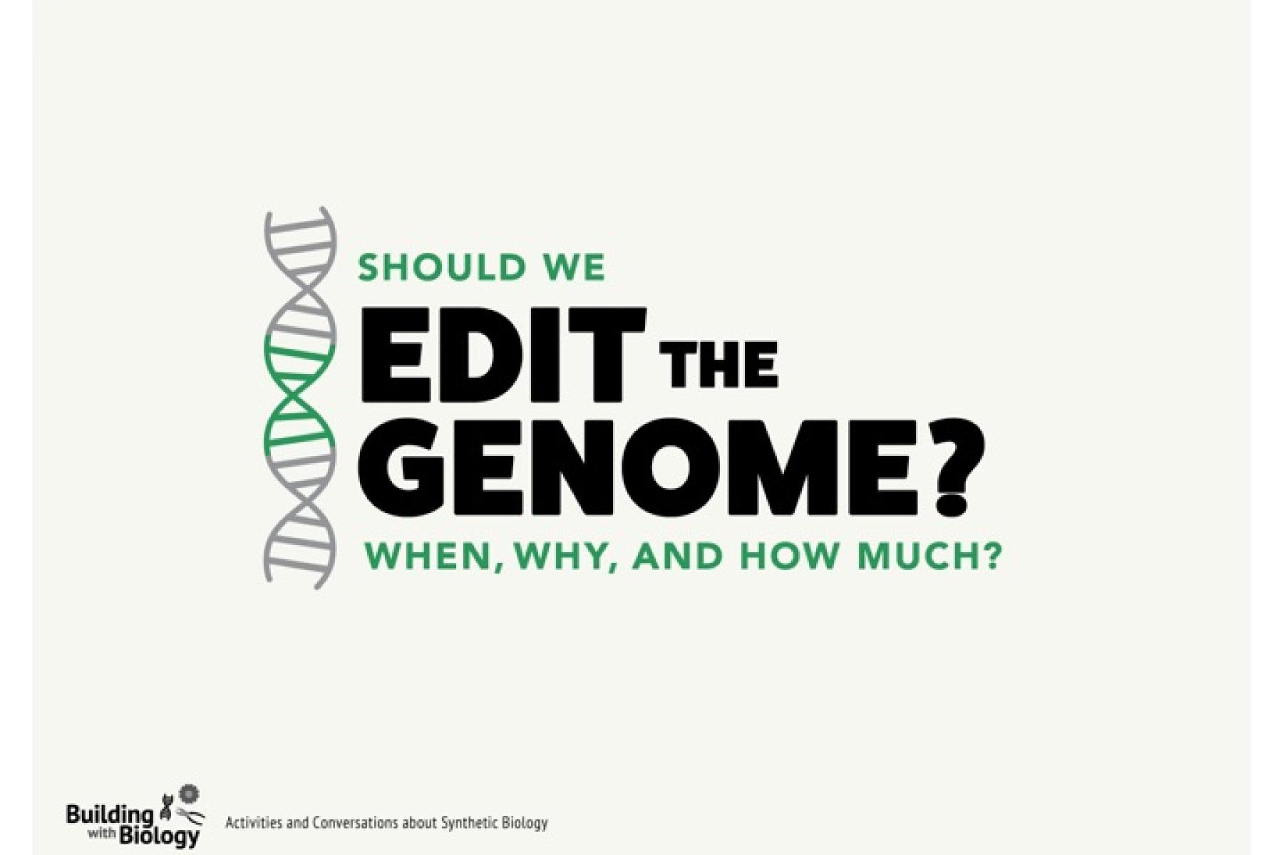 Should We Edit the Genome title slide